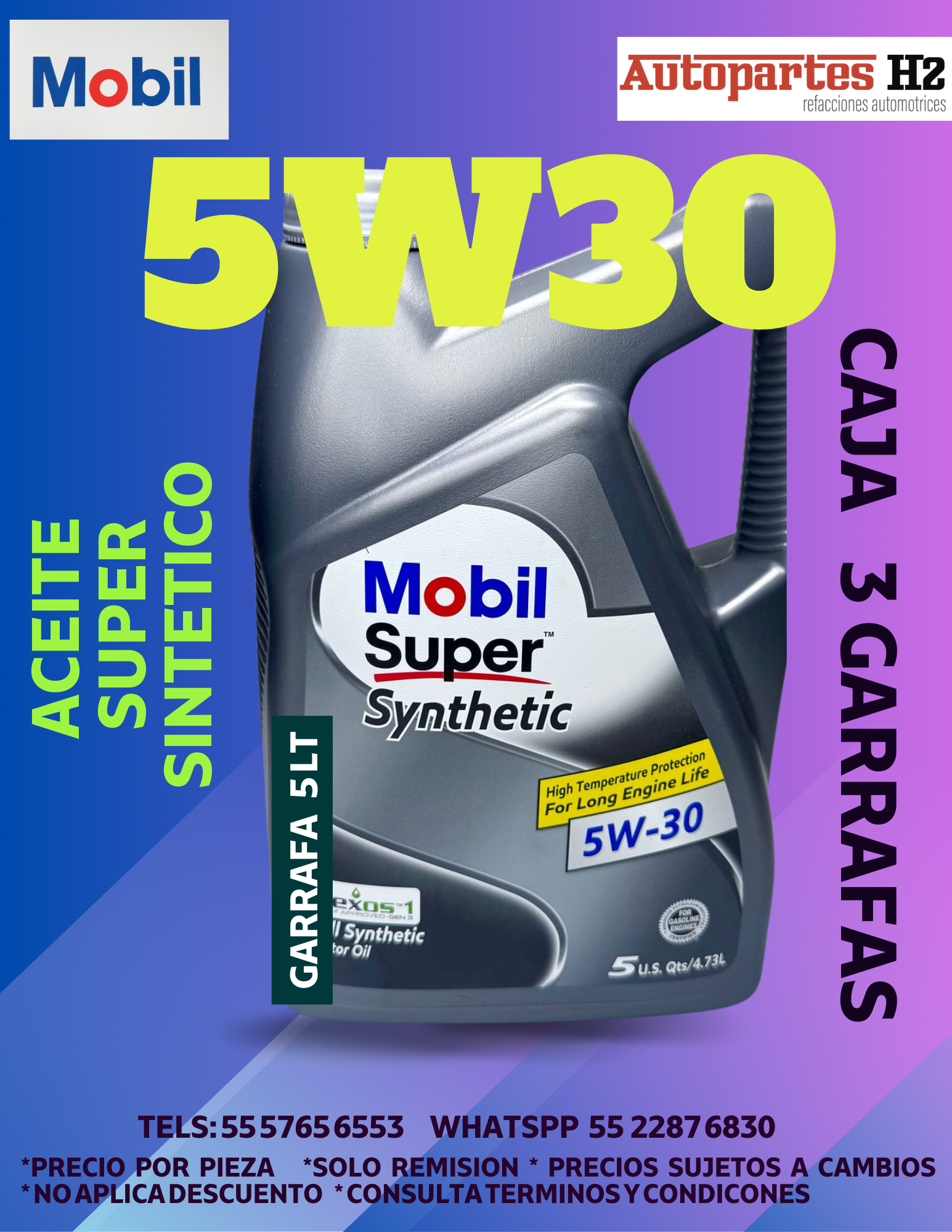 MOBIL ACEITE SUPER SINTETICO 5W30 